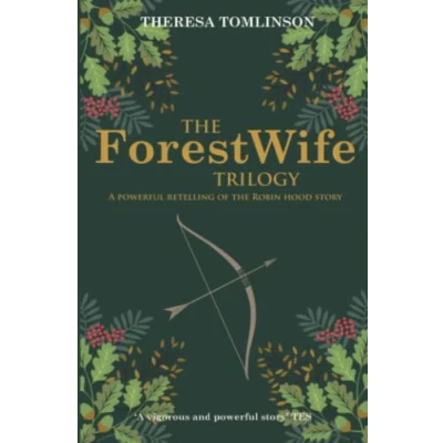 Abbildung von the ForestWife Trilogy: A powerful retelling of Robin Hood story (Fridgyth Herb Wife, Band 2)