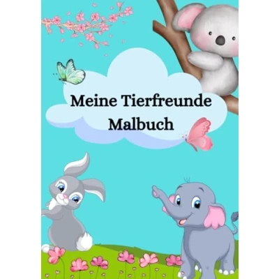 Abbildung von Süßes Ausmalbuch für Kinder „Meine Tierfreunde Malbuch“