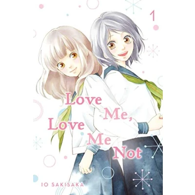 Abbildung von LOVE Me, ME Not, Vol. 1: Shojo Beat Edition (LOVE NOT GN, Band 1)