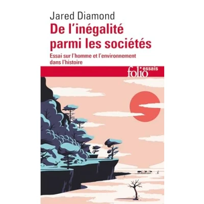 Abbildung von de L&#039;Inegalite Parmi les Societes: Essai sur l&#039;homme et l&#039;environnement dans l&#039;histoire (Folio Essais)