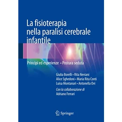 Abbildung von La fisioterapia nella paralisi cerebrale infantile: Principi ed esperienze Postura seduta (Medicine &amp; Public Health)
