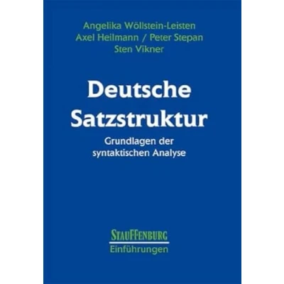 Abbildung von Deutsche Satzstruktur: Grundlagen der syntaktischen Analyse (Stauffenburg Einführungen)
