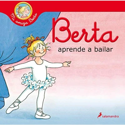 Abbildung von Berta aprende a bailar (Mi amiga Berta) (Colección Salamandra Infantil)
