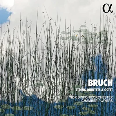 Abbildung von Bruch: Streichquintette &amp; Streichoktett