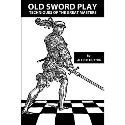 Abbildung von Old Sword Play Techniques of the Great Masters