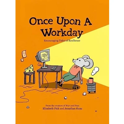 Abbildung von Once Upon a Workday: Encouraging Tales of Resilience
