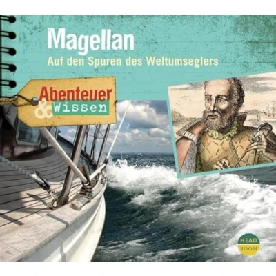 Abbildung von Abenteuer &amp; Wissen: Magellan. Auf den Spuren des Weltumseglers
