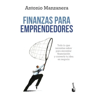 Abbildung von Finanzas para emprendedores: Todo lo que necesitas saber encontrar financiación y convertir tu idea en negocio (Empresa Talento)