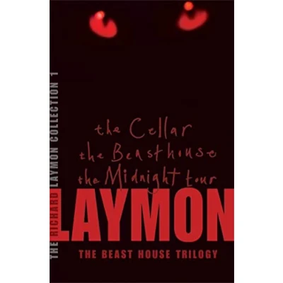 Abbildung von The Richard Laymon Collection Volume 1: Cellar, Beast House &amp; Midnight Tour