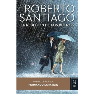 Abbildung von La rebelion de los buenos: Premio novela Fernando Lara 2023 (Crimen y misterio)
