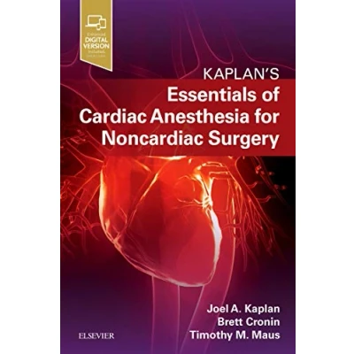 Abbildung von Essentials of Cardiac Anesthesia for Noncardiac Surgery: A Companion to Kaplan&#039;s