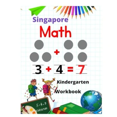 Abbildung von Singapore Math Kindergarten Workbook: and 1st Grade Activity Book Age 5 7 + Worksheets (Addition, Subtraction, Geometry more...)
