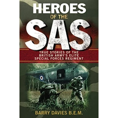 Abbildung von Heroes Of The SAS: True Stories British Army&#039;s Elite Special Forces Regiment
