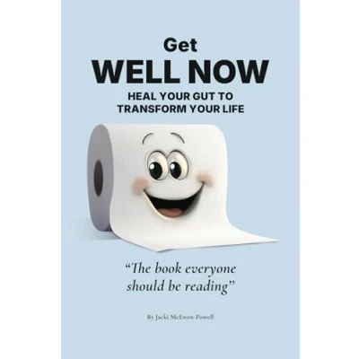 Abbildung von Get WELL NOW: Heal Your Gut to Transform Life