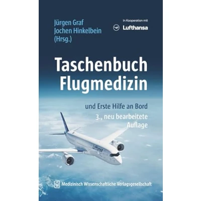 Abbildung von Taschenbuch Flugmedizin: und Erste Hilfe an Bord. Unter fachlicher Beratung von Dr. med. Thomas Schmitt