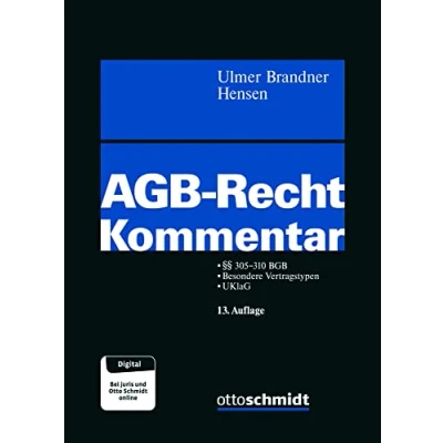 Abbildung von AGB Recht: Kommentar zu den §§ 305 310 BGB und zum UKlaG