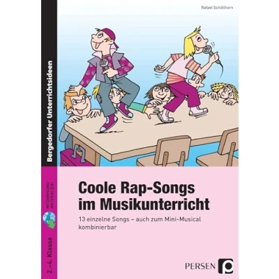 Abbildung von Coole Rap Songs im Musikunterricht: 13 einzelne auch zum Mini Musical kombinierbar (2. bis 4. Klasse)