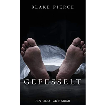Abbildung von Gefesselt (ein Riley Paige Krimi Band #2) (Eine Krimi, 2)