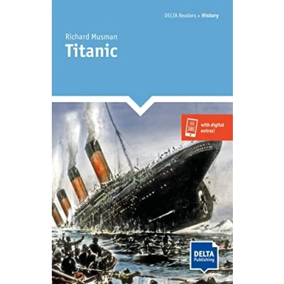 Abbildung von Titanic: Reader with audios and digital extras (DELTA Reader: History)