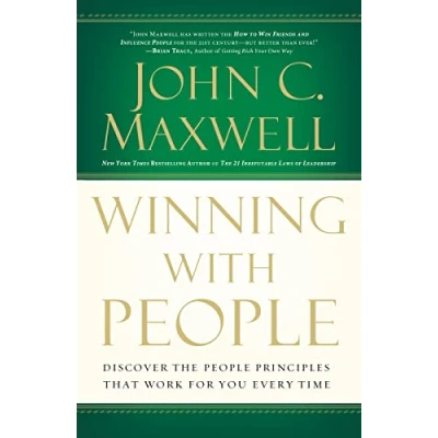 Abbildung von Winning with People: Discover the People Principles That Work for You Every Time