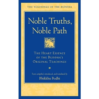 Abbildung von Noble Truths, Path: the Heart Essence of Buddha&#039;s Original Teachings (The Buddha)