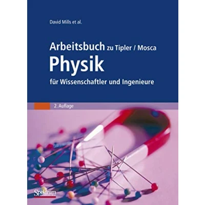 Abbildung von Arbeitsbuch Zu Tipler/Mosca Physik Für Wissenschaftler Und Ingenieure (German Edition)