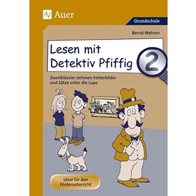 Abbildung von Lesen mit Detektiv Pfiffig 2: Zweitklässler nehmen Fehlerbilder und Sätze unter die Lupe