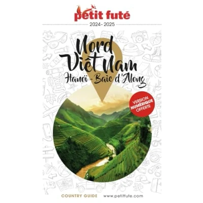 Abbildung von Guide Nord Vietnam 2024 Petit Futé: Hanoi Baie d&#039;Along