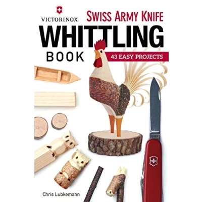 Abbildung von Victorinox Swiss Army Knife Book of Whittling: 43 Easy Projects