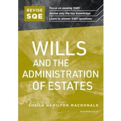 Abbildung von Revise SQE Wills and the Administration of Estates: SQE1 Revision Guide 2nd ed