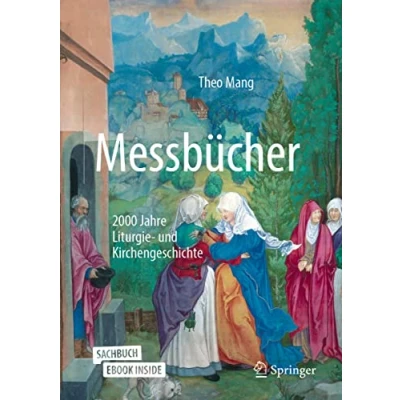 Abbildung von Messbücher: 2000 Jahre Liturgie und Kirchengeschichte