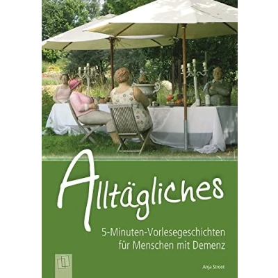 Abbildung von Alltägliches (5 Minuten Vorlesegeschichten für Menschen mit Demenz)