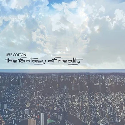 Abbildung von The Fantasy of Reality (Digipak)