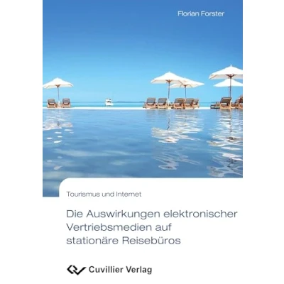 Abbildung von Die Auswirkungen elektronischer Vertriebsmedien auf stationäre Reisebüros: Eine empirische Analyse des Entscheidungsverhaltens der Konsumenten Basis touristischen Wertschöpfungsstruktur
