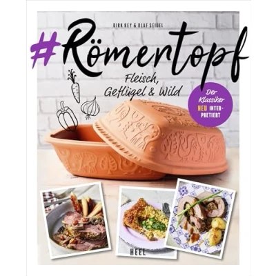 Abbildung von Römertopf: Der Klassiker neu interpretiert Offizielle Römertopf Buch