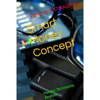 Abbildung von Smart Money Concept: Handel, Technische Analyse