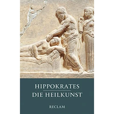 Abbildung von Die Heilkunst: Hippokrates medizinische Texte; Medizinstudium 19694 (Reclams Universal Bibliothek)