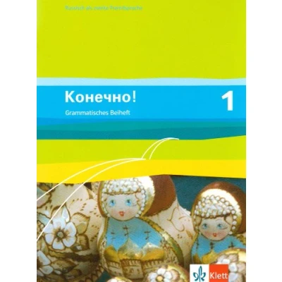 Abbildung von Konetschno! 1: Grammatisches Beiheft 1. Lernjahr (Konetschno!. Russisch als 2. Fremdsprache. Ausgabe ab 2008)
