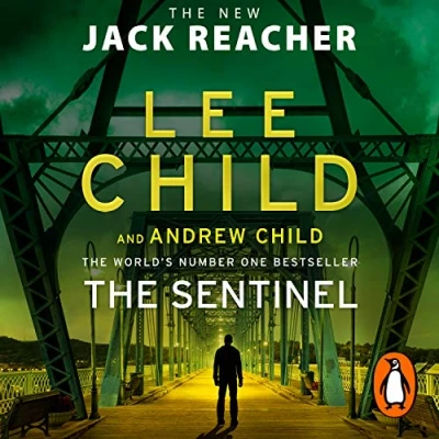 Abbildung von the Sentinel: A gripping novel in Jack Reacher thriller series from No.1 Sunday Times bestselling authors (Jack Reacher, 25)