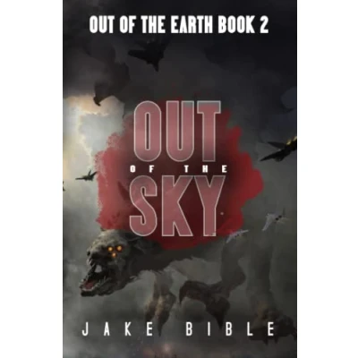 Abbildung von Out of the Sky: A Military Sci Fi Series (Out Earth, Band 2)