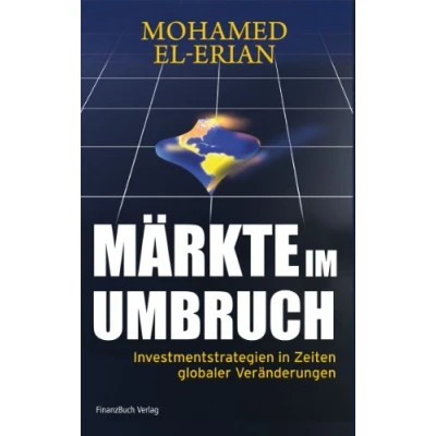 Abbildung von Märkte im Umbruch: Investmentstrategien in Zeiten globaler Veränderungen