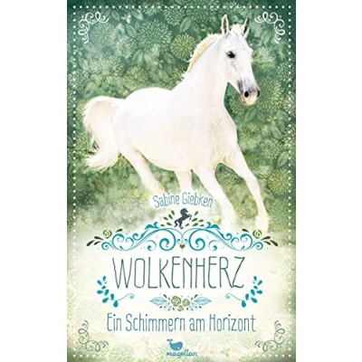 Abbildung von Wolkenherz Ein Schimmern am Horizont: Band 4 der spannenden Mystery Pferdebuchreihe ab 11 Jahren