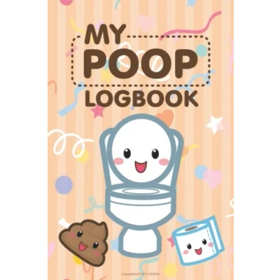 Abbildung von poop Logbook : a Record Keeper, Daily &amp; Track, Journal, Food Intake Diary Notebook, Poo logbook, Bristol Stool Chart, Book: notebook