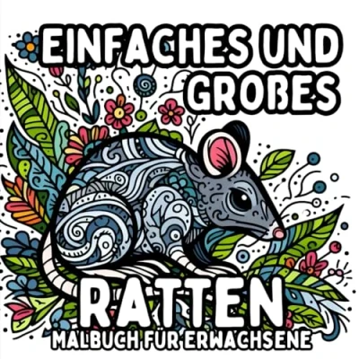 Abbildung von Einfaches und Großes Ratten Malbuch für Erwachsene: Einfache Große Motive zum Entspannenden Stressfreien Ausmalen