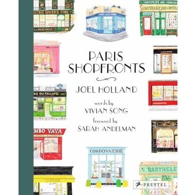 Abbildung von Paris Shopfronts: Illustrations of the City&#039;s Best Loved Boutiques, Brasseries, Bars and More