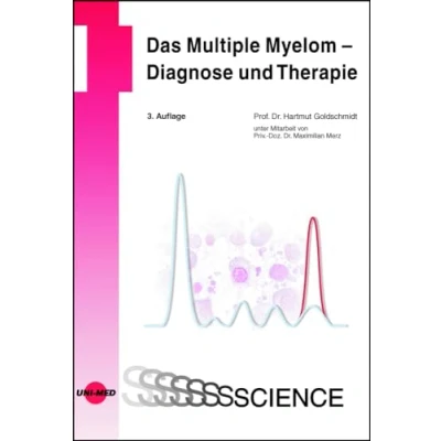 Abbildung von Das Multiple Myelom Diagnose und Therapie (UNI MED Science)