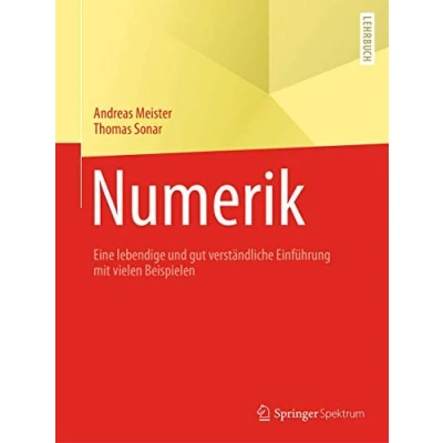 Abbildung von Numerik: Eine lebendige und gut verständliche Einführung mit vielen Beispielen