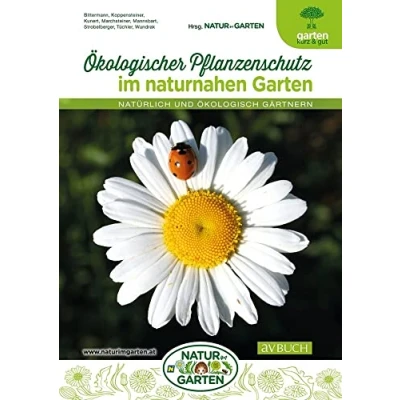 Abbildung von Ökologischer Pflanzenschutz im naturnahen Garten: Natürlich und ökologisch gärtnern (avBuch Cadmos Verlag: Verlag)