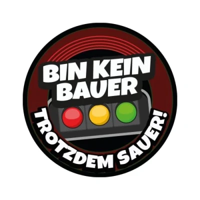 Abbildung von Sammys Shirt Store Bin kein Bauer trotzdem sauer Aufkleber 10 cm