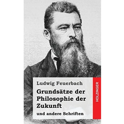 Abbildung von Grundsätze der Philosophie Zukunft: und andere Schriften